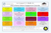 Get Engaged! It’s YOUR Life! Modality Calendar (2).pdfGet Engaged! It’s YOUR Life! Life at Home Patient Engagement alendar Home Modality Patient Engagement Question #1 Did you