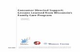 Consumer Directed Support: Lessons Learned from Wisconsin ... · Consumer Directed Support: Lessons Learned from Wisconsin’s Family Care Program ... Charles Jones, Monica Deignan