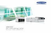 Air Handling Unit - CARRIER · With a broad portfolio of advanced technical patent awards, our global R&D center in Shanghai develops innovative heat, ventilation and air-conditioning