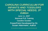 CAROLINA CURRICULUM FOR INFANTS AND TODDLERS WITH SPECIAL … · 2007-06-11  · Carolina Curriculum for Infants and Toddlers with Special Needs, 3. rd. Edition • Review of manual