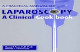 gynlaparoscopy.com · A PRACTICAL MANUAL OF LAPAROSCOPY: A CLINICAL COOKBOOK RESAD PASIC, M.D., PH.D. Assistant Professor of Obstetrics, Gynecology & Women's Health University of
