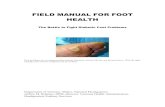 FIELD MANUAL FOR FOOT HEALTH - Veterans Affairs › FieldManual... · FIELD MANUAL FOR FOOT HEALTH The Battle to Fight Diabetic Foot Problems Foot problems are a common problem facing