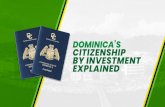 DOMINICA’S CITIZENSHIP BY INVESTMENT EXPLAINED · Dominica’s Citizenship by Investment Explained Also for Housing Dominica, by the time this project reaches its target completion