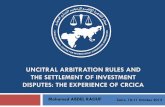 UNCITRAL ARBITRATION RULES AND THE … › newsletters › nl201203 › UNCITRAL...CRCICA adopted, with minor modifications, the 1976 UNCITRAL Arbitration Rules. CRCICA Arbitration