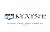 Petition for Chapter Status - Theta Tauthetatau.org › Websites › thetatauhq › images › Maine Petiton.pdf · Petition for Chapter Status . University of Maine Colony of Theta
