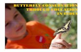 Butterfly Conservation copy22.ppt · 2011-03-05 · INDIA- a mega diverse country Tbi hiTen biogeographic zones OneoftheworldOne of the worlds’s12 12- mega diversity countries that