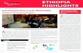 ETHIOPIA HIGHLIGHTS - Amref Health Africa · Health Africa in Ethiopia, strengthening human resources for Health and increasing reach of health services for the last six year. Working