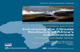 Enhancing the Climate Resilience of Africaâ€™s ... Enhancing the Climate Resilience of Africaâ€™s Infrastructure