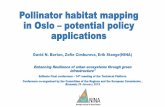 Pollinator habitat mapping in Oslo potential policy applications · 2019-02-08 · Pollinator habitat mapping in Oslo –potential policy applications David N. Barton, Zofie Cimburova,