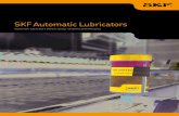 SKF Automatic Lubricators...automatic lubricators is one solution that can improve worker safety and increase machine reliability. Manual lubrication vs. automatic lubrication Challenges