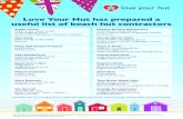 Love Your Hut has prepared a useful list of beach hut contractors · 2019-03-22 · Love Your Hut has prepared a useful list of beach hut contractors. Steve Robinson . 01702 585 731