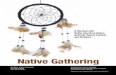 Native Gathering - Squarespace › static › 51e86261e4b... · Native Gathering 7 Executive Summary On June 20-21, 2003, the Marguerite Casey Foundation (MCF) brought together a