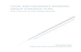Legal and Insurance working group Strategic plan D.15 Legal and... · LEGAL AND INSURANCE WORKING GROUP STRATEGIC PLAN Chair: Curtis Hill | Co-Chair: ... o There is no consistency