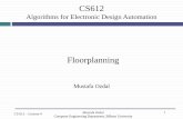 Algorithms for Electronic Design Automationmustafa.ozdal/cs612/slides/lecture4.pdf · VLSI Physical Design: From Graph Partitioning to Timing Closure Chapter 3: Chip Planning H 22