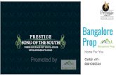 Bangalore - asset-e. · PDF file Prestige Projects In Bangalore 1.Prestige Falcon City 2.Prestige Eden Gardens 3.Prestige Lake Rige 4.Prestige Kew Gardens 5.Prestige Misty Annex 6.Prestige