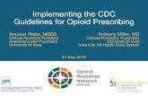 Implementing the CDC Guidelines for Opioid Prescribing...non-cancer pain symptoms or pain-related diagnoses (including acute and chronic pain) receive an opioid prescription. In 2012,