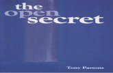 The Open Secret - holybooks-lichtenbergpress.netdna-ssl.com · could not discover the reason for my sense of bereavement. One day, almost as if by accident, I rediscovered the secret,