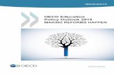 #OECDEPO › education › EPO 2015_Highlights.pdf · 2018-01-25 · The report offers a detailed look at some 450 education reforms that were adopted across OECD countries between