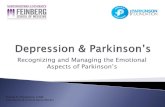 Recognizing and Managing the Emotional Aspects of … and Tip for...Recognizing and Managing the Emotional Aspects of Parkinson’s . Pamela R. Palmentera, LCSW . Coordinator & Clinical
