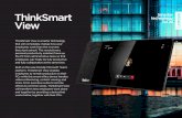 ThinkSmart View - Lenovo StoryHub · ThinkSmart View is a smart office device that holds unlimited potential for helping employees work more efficiently from almost any location.