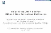 Improving Area Source Oil and Gas Emissions Estimates€¦ · Improving Area Source Oil and Gas Emissions Estimates • MEE • Aug. 17, 2017 • Page 4. How Area Source Emissions