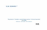 System Tasks and Operator Commands Guide IDMS 18 5 User...CA IDMS This Documentation, which includes embedded help systems and electronically distributed materials, (hereinafter referred