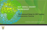 GCF SMALL GRANT WORKSHOP - Home - SANBI · degradation trends affecting biodiversity & ecosystem services; opportunities for resilience through ecosystem based adaptation Human settlements