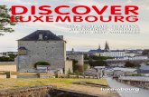 DISCOVER - Luxembourg City · interesting and picturesque spots you can discover, countless legends and anecdotes worth relating. In this sense, and to make it easier to discover
