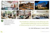 The Academic Health Sciences Project - HKUST Library€¦ · library.usask.ca The Academic Librarian as the Missing Link: Sustainable leadership and the discipline. of librarianship