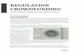 Regulation Crowdfunding - ACA · rules for Regulation Crowdfunding that will enable all investors the opportunity to invest in private ... , jurisdiction in which it is organized