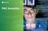 P&C Analytics - Swiss Re3033a944-2cd8-4f57-b604... · 2019-09-20 · Broad set of analytic capabilities to generate powerful insights P&C Analytics Our analytics offering Big Data