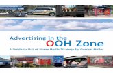 FOREWORD - OHMSA › downloads › OOH_Zone-LoRes1.pdf · FOREWORD Welcome to the OOH Zone. If you are an accountant, or a media executive who harbours a secret desire to be an accountant,