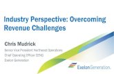 Industry Perspective: Overcoming Revenue Challenges€¦ · Industry Perspective: Overcoming Revenue Challenges ... System constraints. 5 Premature Nuclear Plant Shutdowns. Plant