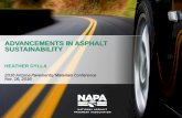 ADVANCEMENTS IN ASPHALT SUSTAINABILITY · 2010 – FHWA Sustainable Pavements Program 2012 – Industry Roadmap Mission 2014 – Diamond Achievement Sustainable Commendation Added
