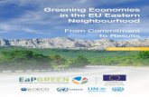 Greening Economies in the EU Eastern Neighbourhood … · Economy and Environment, across the economy and by different stakeholders. Since its launch in 2013, the “Greening Economies