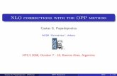 NLO corrections with the OPP method - users.df.uba.arusers.df.uba.ar/lcieri/talk/papadopoulos.pdf · NLO corrections with the OPP method Costas G. Papadopoulos NCSR “Demokritos”,
