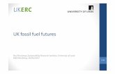 UK fossil fuel futures - Centre on Innovation and Energy Demand … · 2019-03-26 · 8/24 Structure 1. UK fossil fuel sources 1970-2015 2. UK energy futures 2015-2030: BEIS; National