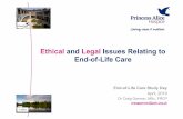 Ethicaland LegalIssues Relating to End-of-Life Care · Ethicaland LegalIssues Relating to End-of-Life Care End-of-Life Care Study Day April, 2019 Dr Craig Gannon, MSc, FRCP ... Harm