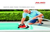 WATER AND POND TECHNOLOGY 2015 - AL-KO€¦ · customers happy. We also act as partners to our customers and our suppliers - as well as within our team. We aim to face every challenge