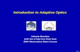 Introduction to Adaptive Optics - Lick Observatorycfao.ucolick.org/EO/internships/shortcourses/AOSC/2004/ABouchez… · Introduction to Adaptive Optics Antonin Bouchez (with lots