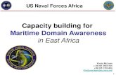 Capacity building for Maritime Domain Awareness · 2016-06-03 · 1 Capacity building for Maritime Domain Awareness in East Africa Kirsty McLean + 39 081 568 8104 +39 335 179 6404