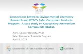 Connections between Environmental ChemistryConnections between Environmental Chemistry Research and DTSC’s Safer Consumer Products Program: A case study on Quaternary Ammonium Compounds