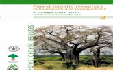 resources Forest genetic - Bioversity International · FOREST GENETIC RESOURCES by Lex Thomson and Ida Theilade 4.1 Introduction 45 4.2 Current role of protected areas in the conservation