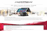 PS-103 Cosmo Printer Stand - Partner Tech Corp · PS-103 Cosmo Printer Stand The PS-103 is the space-saving, attractive printer stand you need to perfectly compliment any Partner
