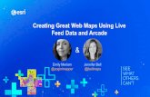 Creating Great Web Maps Using Live Feed Data and Arcade › content › dam › esrisites › en-us › ...2019 Esri User Conference -- Presentation, 2019 Esri User Conference,Creating