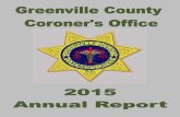CORONER’S OFFICE STAFF - Greenville County · • Administrative Assistant Dee Ivie • Reserve Deputy Coroner Tony Segars • Reserve Deputy Coroner Dave Milan ... February 5 3