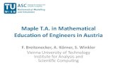 Maple T.A. in Mathematical Education of Engineers in Austria...Maple T.A. in Mathematical Education of Engineers in Austria F. Breitenecker, A. Körner, S. Winkler Vienna University