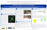 Radio Astronomy Signal Processing for Pulsar Science using ...rssi.ncsa.illinois.edu/docs/posters/McMahon_poster.pdf · computing hardware and software technology to build instruments