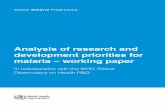 Analysis of research and development priorities for malaria – … › research-observatory › analyses › ... · development. For health products to have an impact in malaria,
