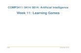 Week 11: Learning Games - Computer Science and Engineeringcs3411/18s1/lect/1... · Week 11: Learning Games UNSW c Alan Blair, 2015-18. COMP3411/9414/9814 18s1 Learning Games 1 Timeline